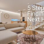 5 Steps to Finding Your Next Home