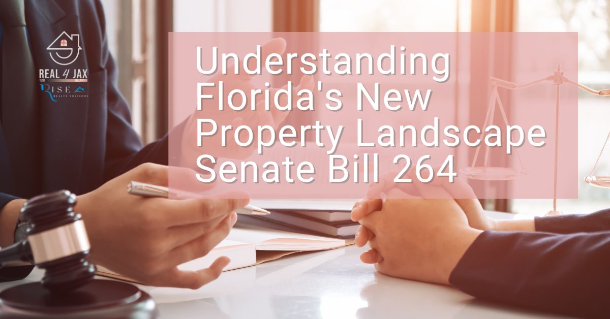 We're diving into the recent changes brought about by SB 264 in Florida and what it means for your real estate journey. Real 4 Jax Team.