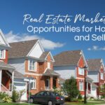 Real Estate Market Forecast: Opportunities for Home Buyers and Sellers in 2024